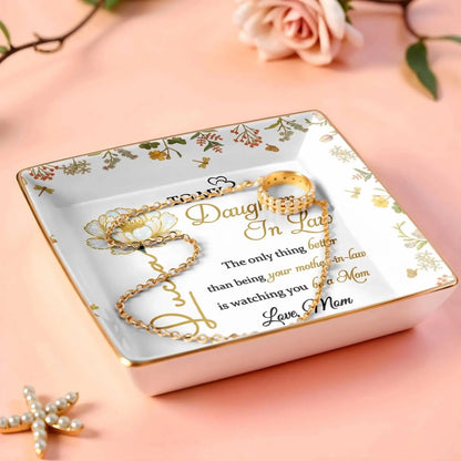 The Only Thing Better Than Being Your Mother In Law – Personalized Ceramic Jewelry Dish – Meaningful Birthday & Wedding Gift for Daughter in Law  Ezcustomize