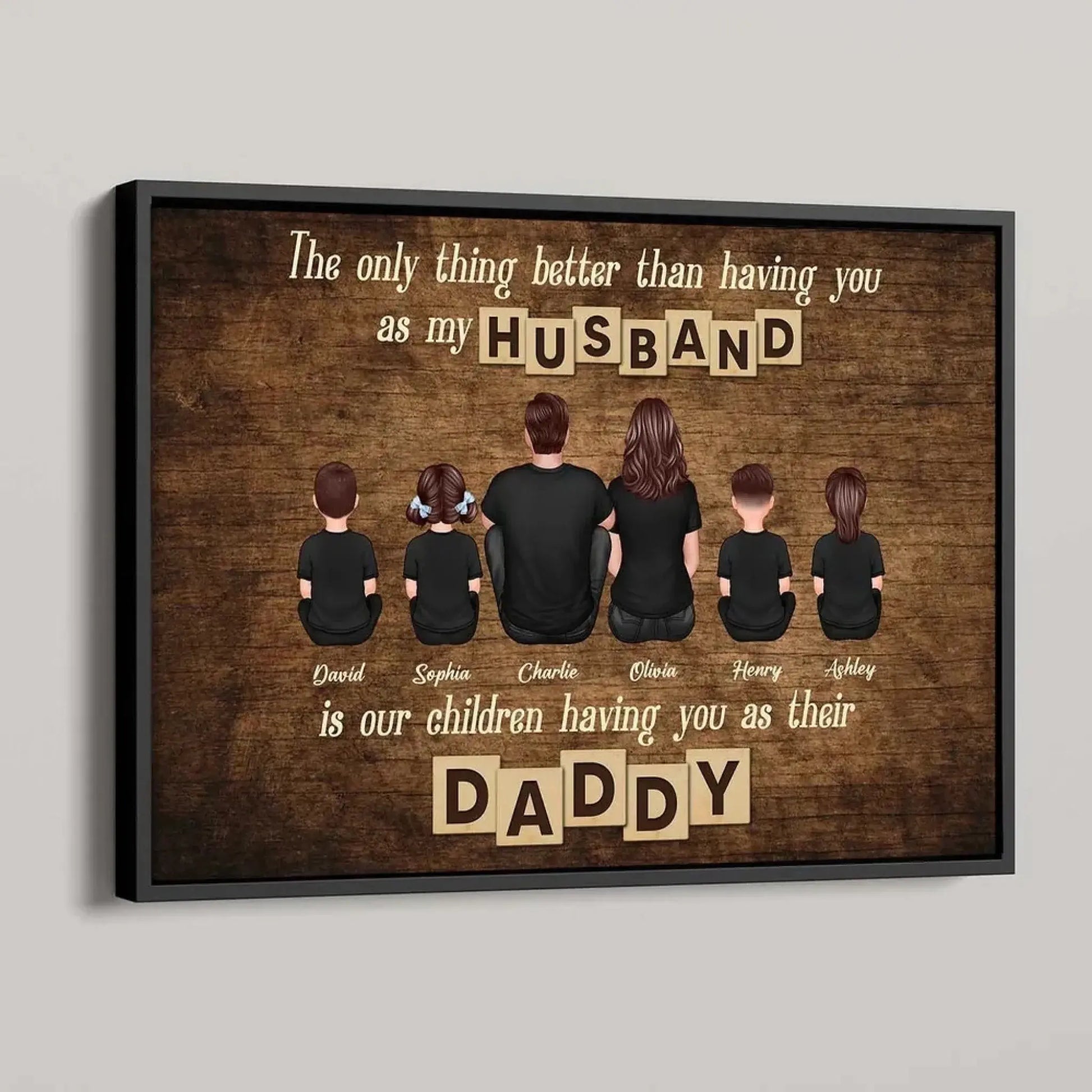 The Only Thing Better Than Having You as My Husband Poster – Personalized Family Wall Art, Gift for Dad from Wife & Kids  Ezcustomize
