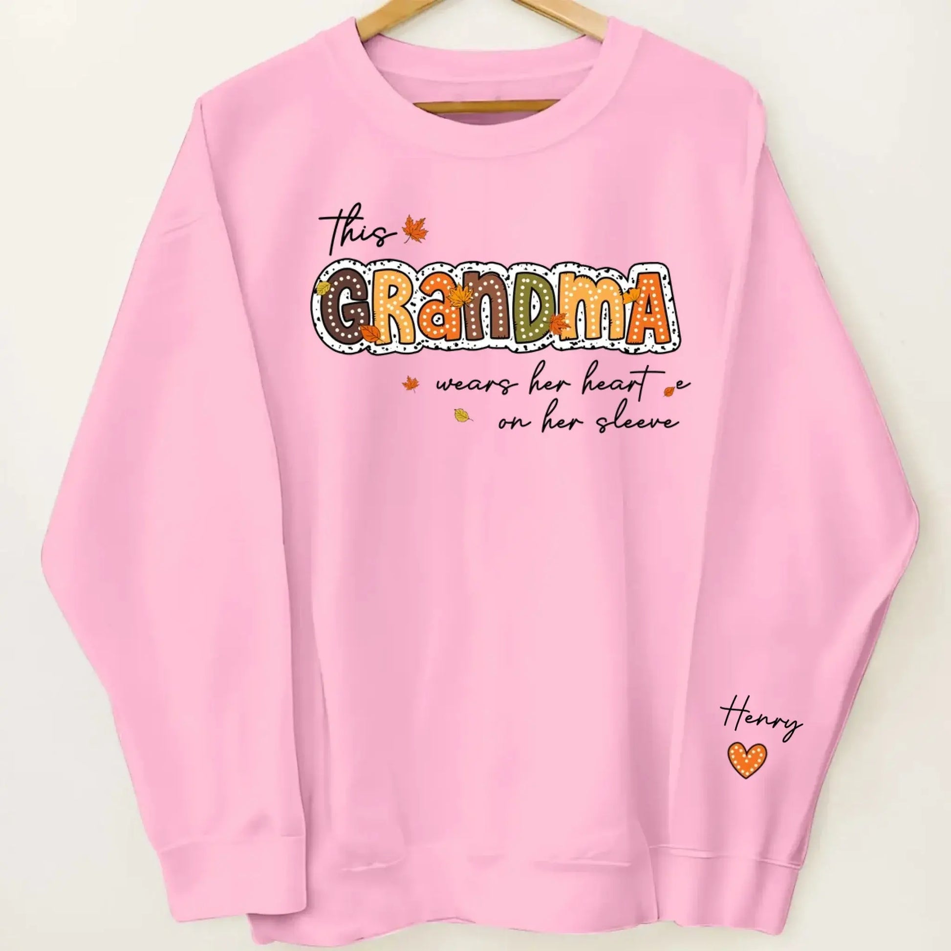 This Grandma Wears Her Heart on Her Sleeve – Personalized Sleeve Print Sweatshirt – Fall Season Gift for Grandma/Mama  Ezcustomize