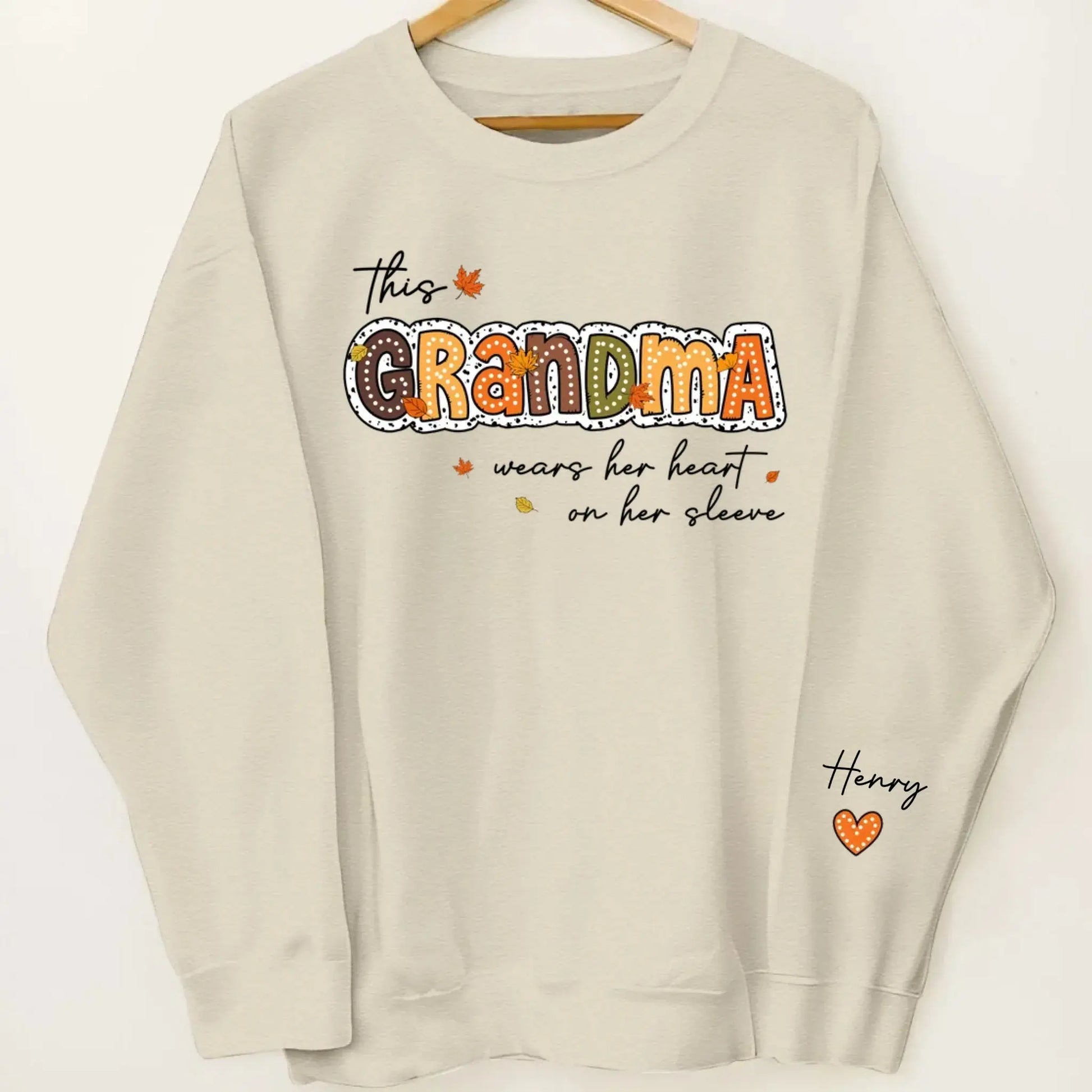 This Grandma Wears Her Heart on Her Sleeve – Personalized Sleeve Print Sweatshirt – Fall Season Gift for Grandma/Mama  Ezcustomize