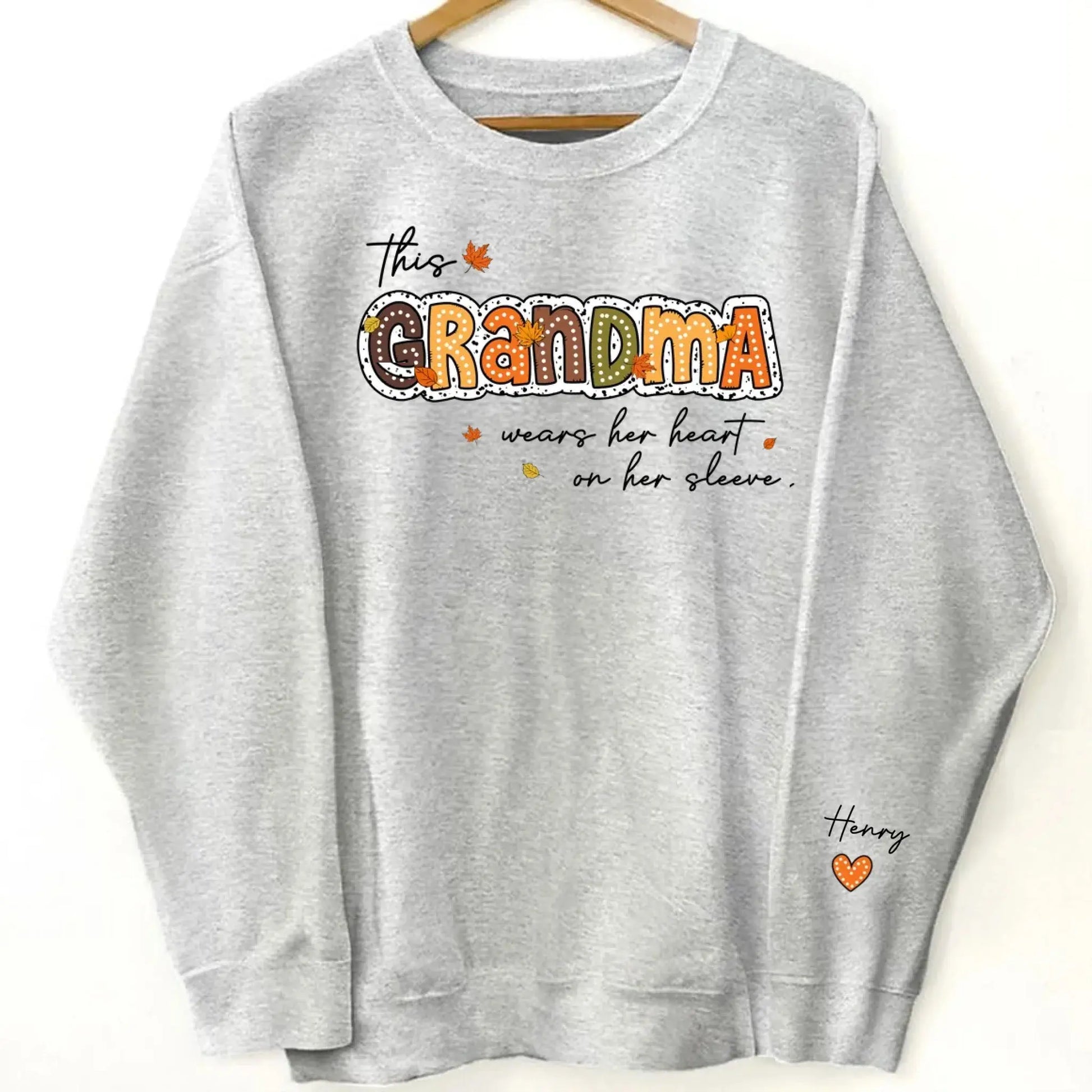 This Grandma Wears Her Heart on Her Sleeve – Personalized Sleeve Print Sweatshirt – Fall Season Gift for Grandma/Mama  Ezcustomize