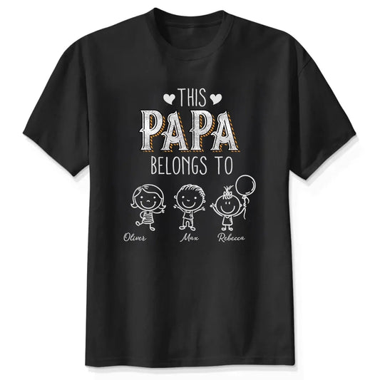 This Papa Belongs To – Personalized Comfort Tee Shirt – Cute Father’s Day, Birthday & Family Gift for Papa  Ezcustomize