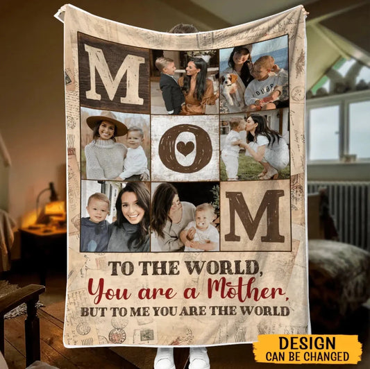 To Me You Are the World Blanket – Personalized Custom Blanket – Best Gift for Mom or Mother on Mother’s Day or Birthday  Ezcustomize