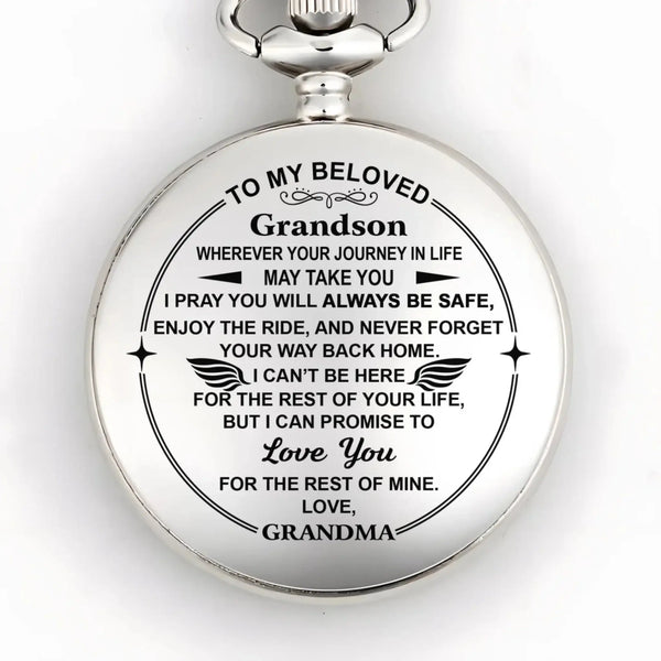 To My Beloved, Wherever Your Journey In Life May Take You - Personalized Pocket Watch - Gift for Grandson, Son, Husband, Father