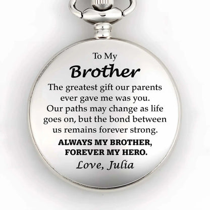 To My Brother - Personalized Pocket Watch – Meaningful Gift for Brother  Ezcustomize