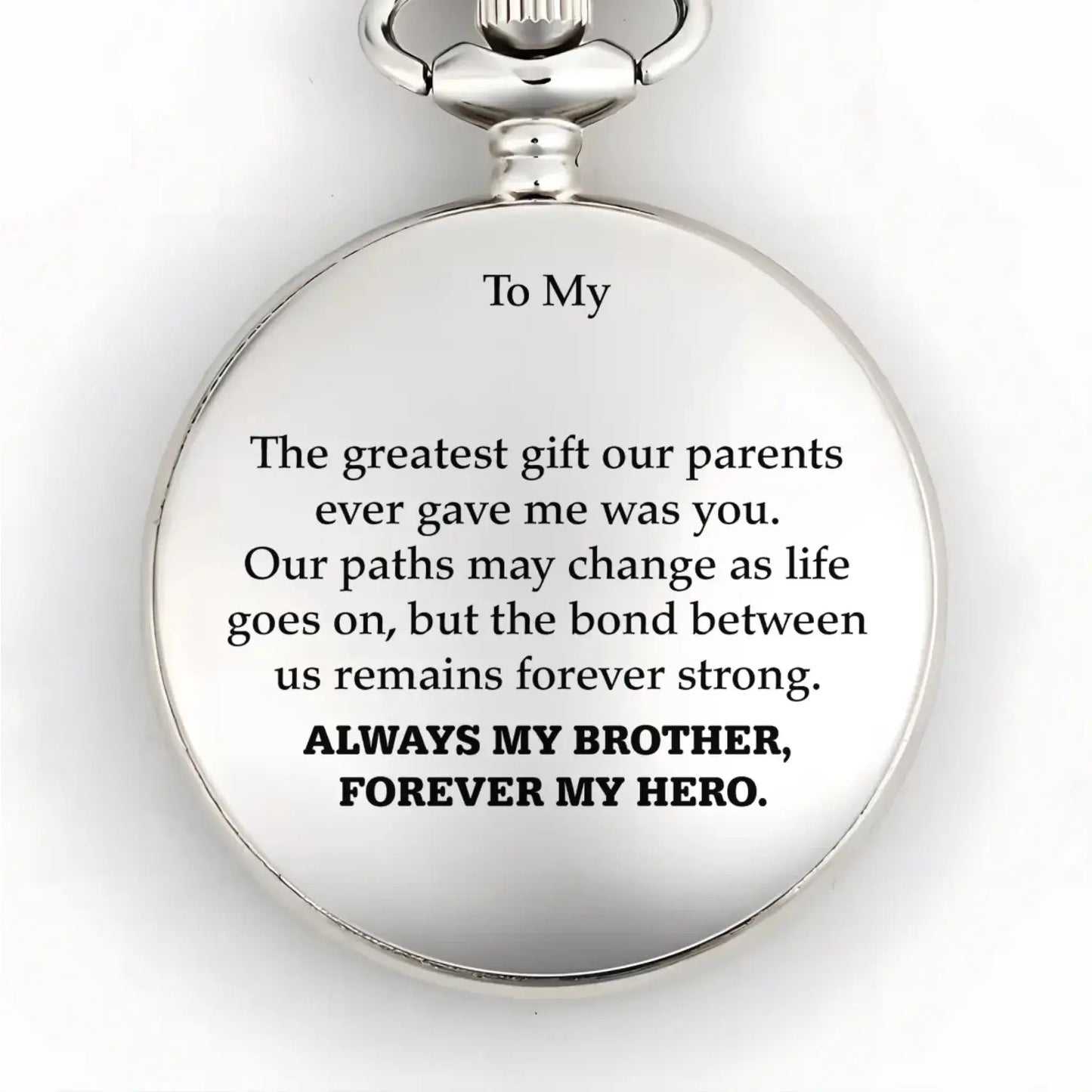 To My Brother - Personalized Pocket Watch – Meaningful Gift for Brother  Ezcustomize