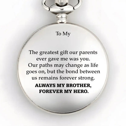 To My Brother - Personalized Pocket Watch – Meaningful Gift for Brother  Ezcustomize