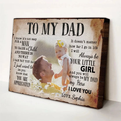 To My Dad - Personalized Poster/Canvas Prints - Custom Photo & Name, Special Gift for Dad, Father’s Day & Birthday  Ezcustomize