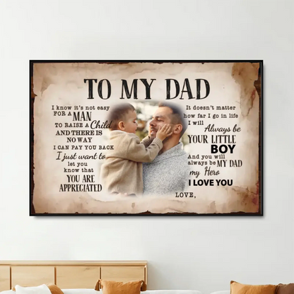 To My Dad - Personalized Poster/Canvas Prints - Custom Photo & Name, Special Gift for Dad, Father’s Day & Birthday  Ezcustomize