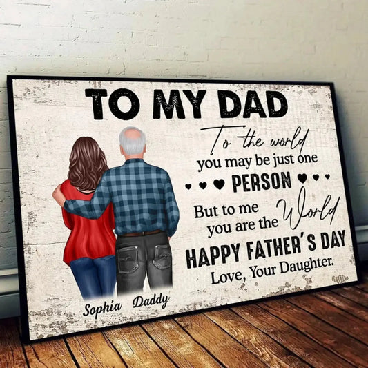 To My Dad – Personalized Poster/Canvas – Meaningful Father’s Day Gift from Daughter  Ezcustomize