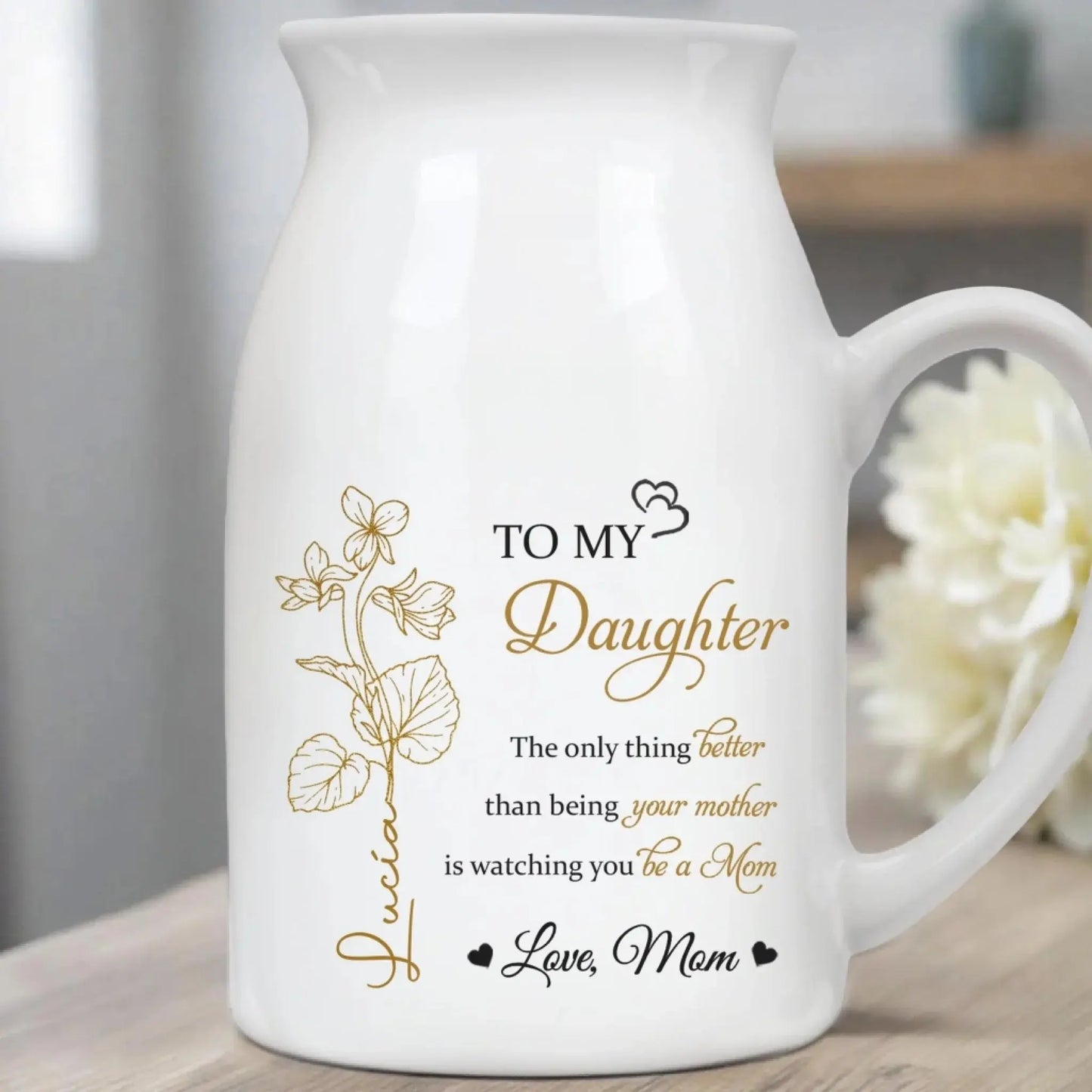 To My Daughter Love From Mom/Dad – Personalized Custom Vase Decor – Heartfelt Gift for Daughters  Ezcustomize