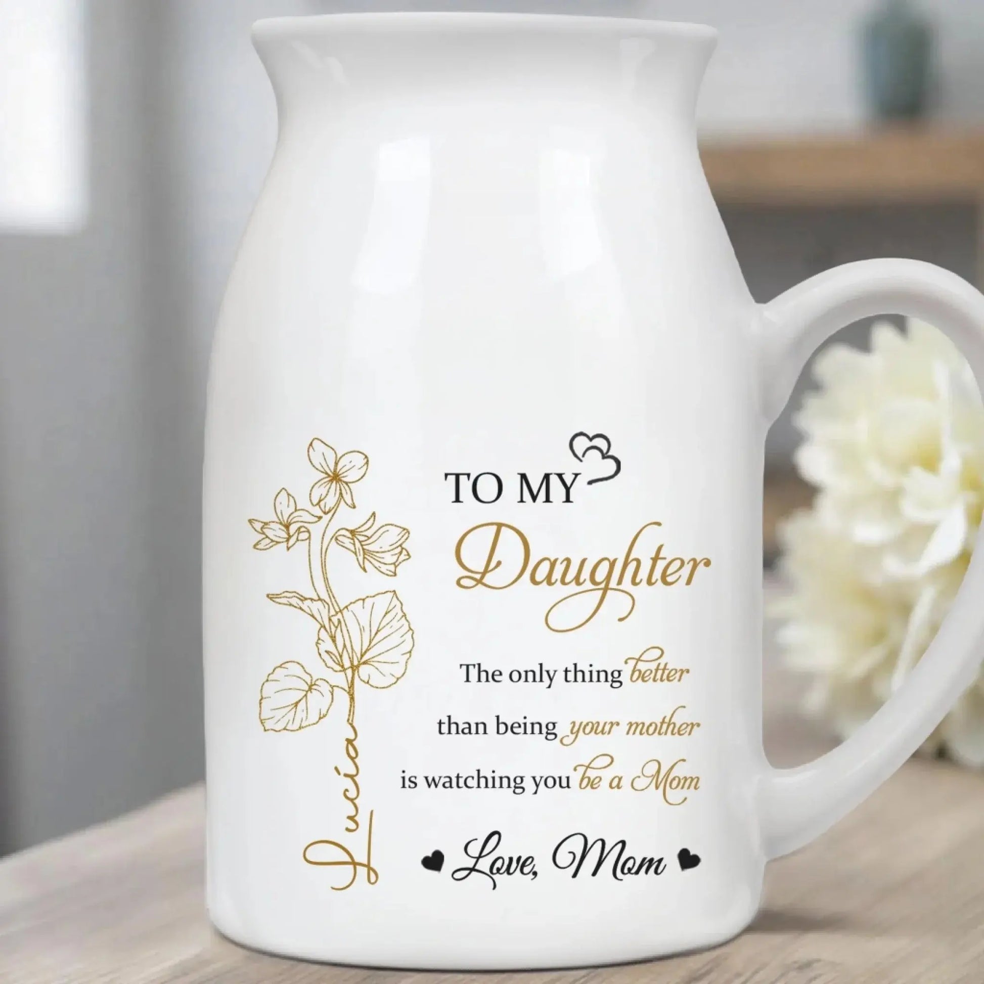 To My Daughter Love From Mom/Dad – Personalized Custom Vase Decor – Heartfelt Gift for Daughters  Ezcustomize