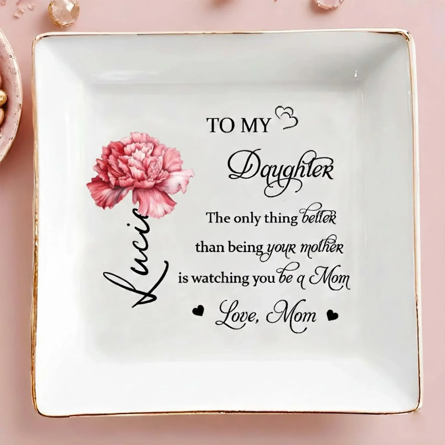 To My Daughter Love Message – Personalized Custom Jewelry Dish Trinket Tray – Meaningful Birthday, Graduation & Keepsake Gift for Mothers and Daughters  Ezcustomize