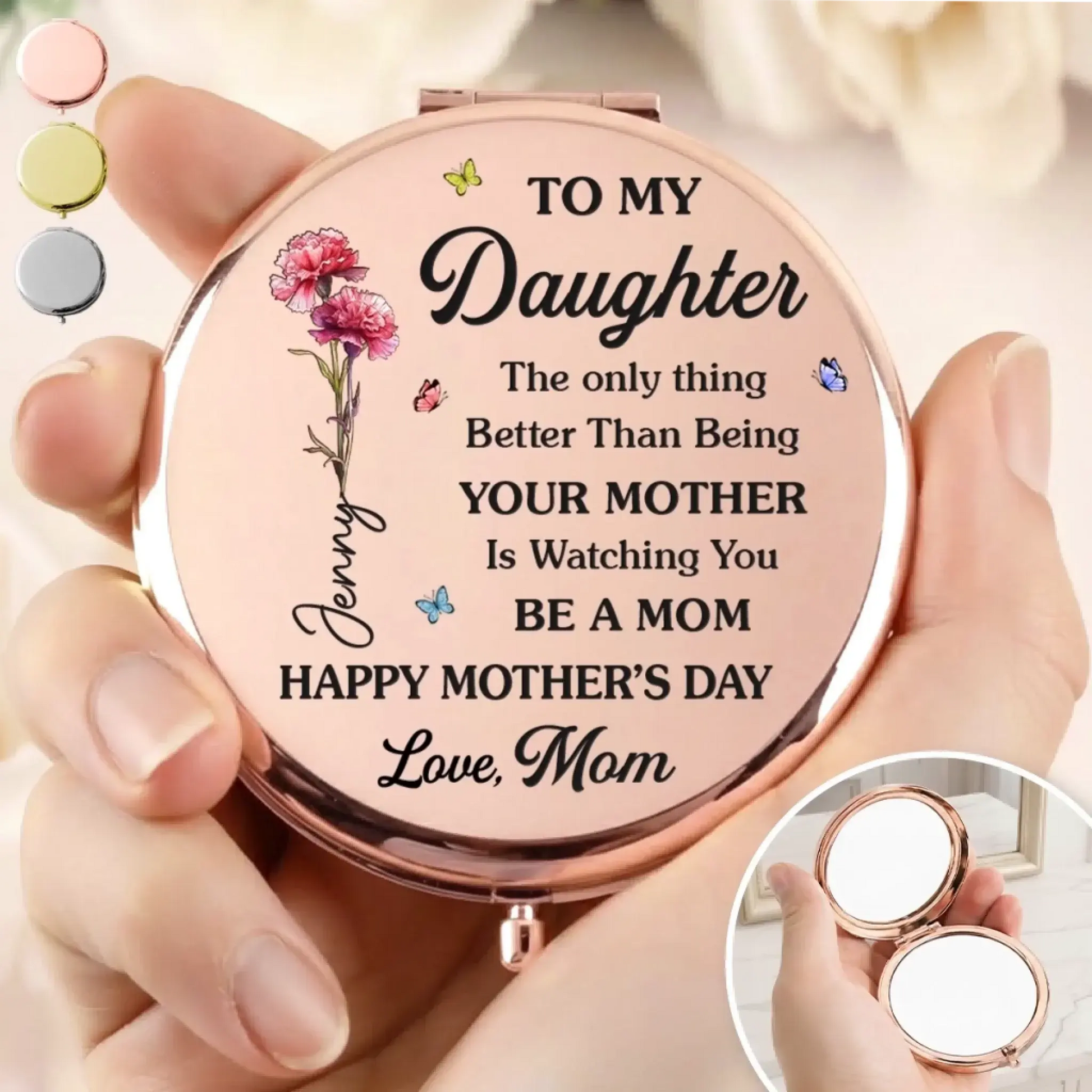 To My Daughter The Only Thing Better Than Being Your Mother Is Watching You Be A Mom - Personalized Compact Mirror - Gift for Daughter, New Mom  Ezcustomize
