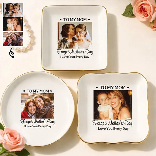 CustomPhotoForgetMother_sDayILoveYouEveryday-PersonalizedRingDish-PT1959-CIN4294-MKDEF
