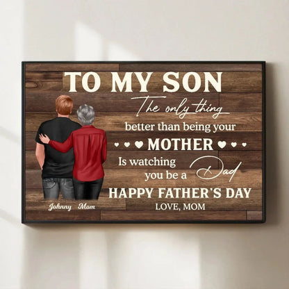 To My Son From Mom – Personalized Poster/Canvas Gift – Heartfelt Father’s Day Gift for Son  Ezcustomize