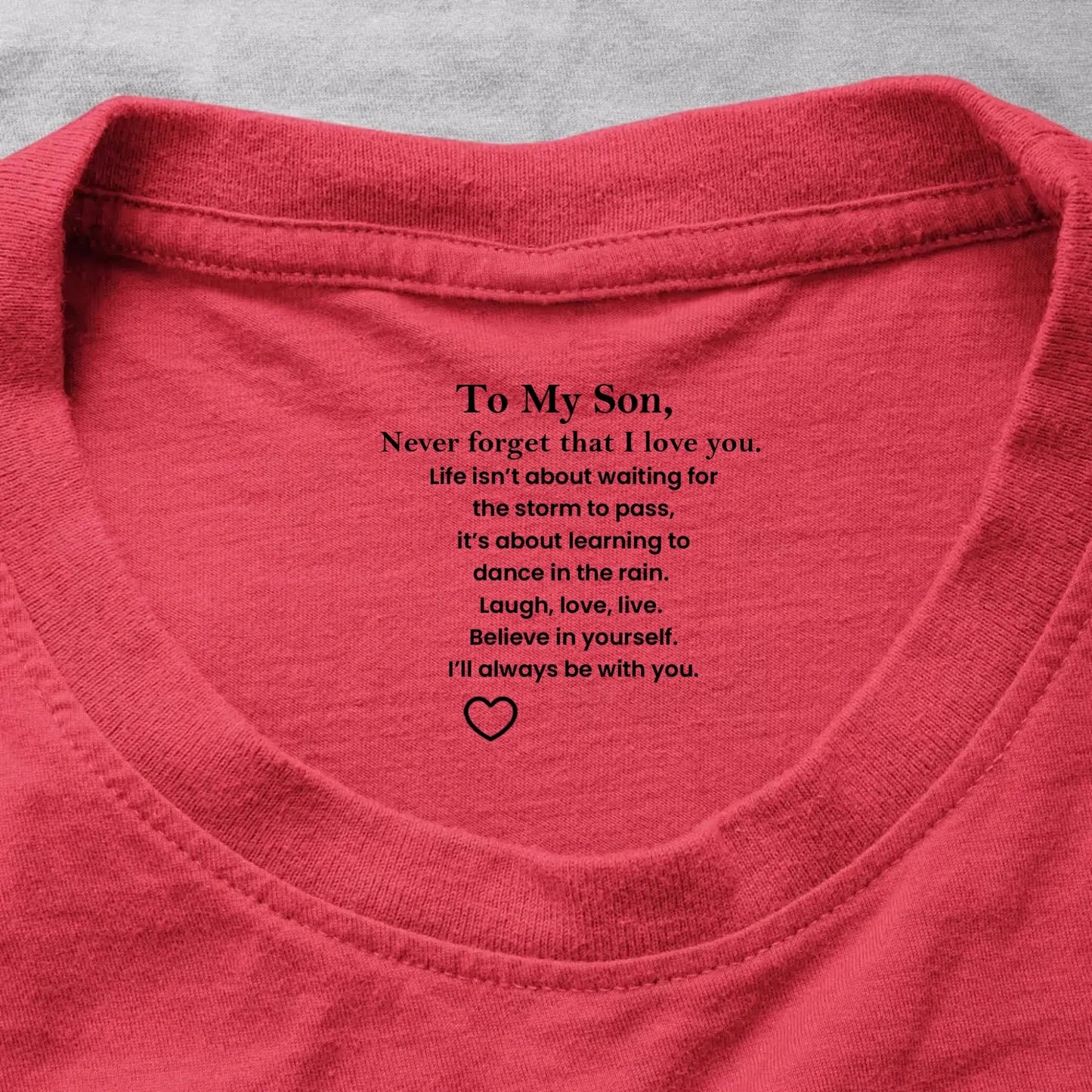 To My Son Never Forget That I Love You Hidden Message - Personalized Shirt - Gift for Son, Adult Son, Teen Son  Ezcustomize