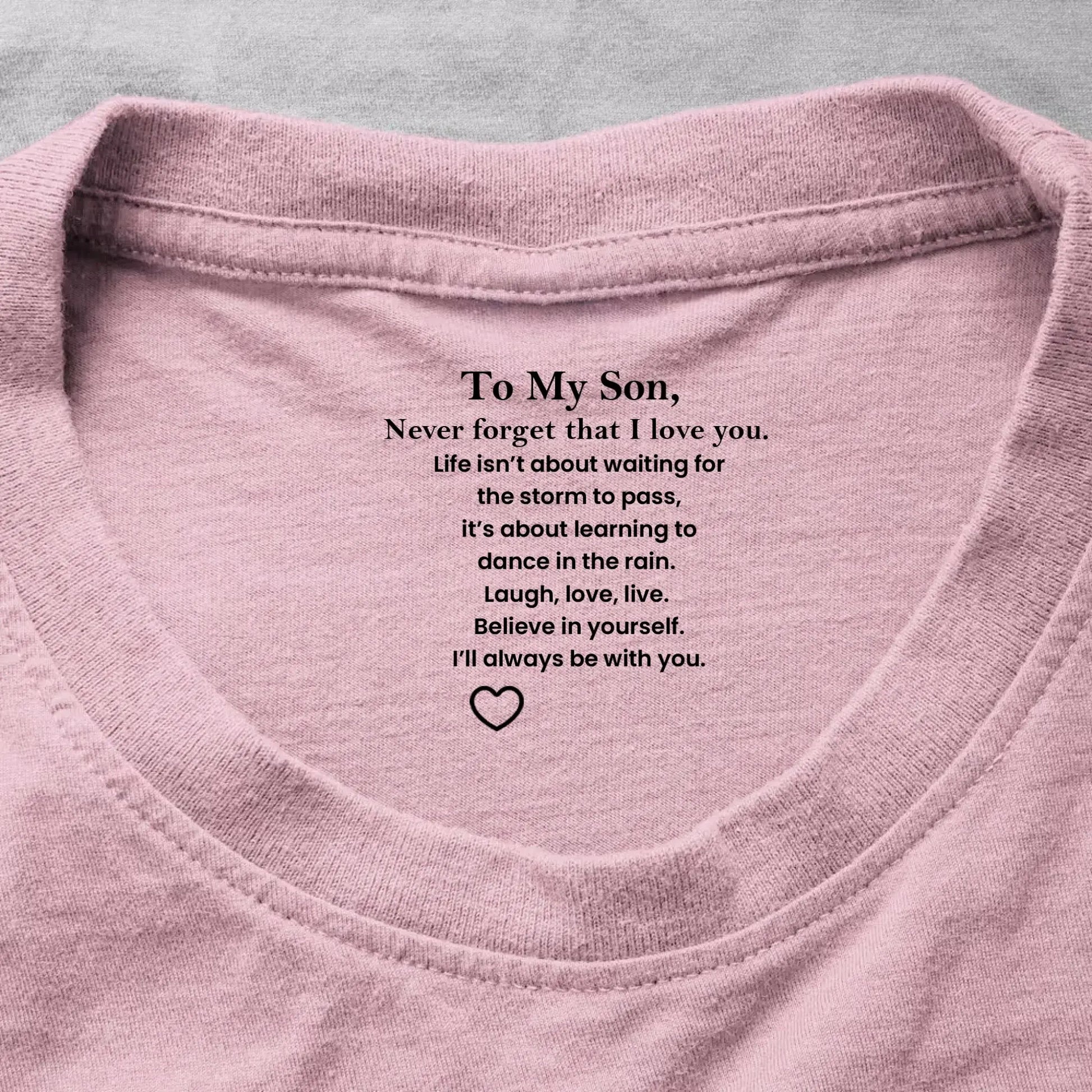 To My Son Never Forget That I Love You Hidden Message - Personalized Shirt - Gift for Son, Adult Son, Teen Son  Ezcustomize