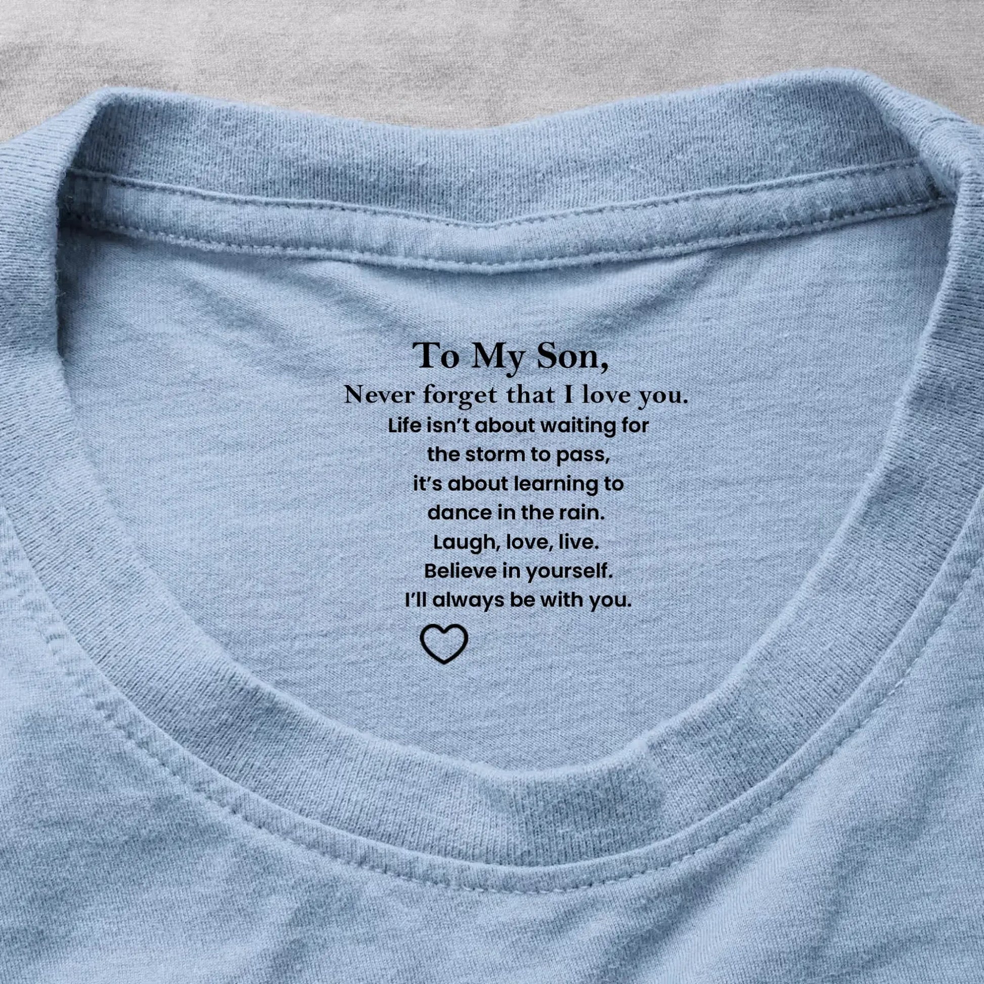 To My Son Never Forget That I Love You Hidden Message - Personalized Shirt - Gift for Son, Adult Son, Teen Son  Ezcustomize