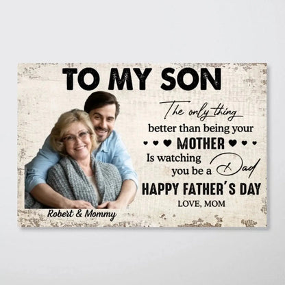 To My Son with Custom Photo – Personalized Poster/Canvas – Heartfelt Father’s Day & Birthday Gift from Mom for Son  Ezcustomize