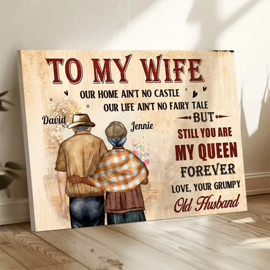 To My Wife – Still You Are My Queen Love Message – Personalized Poster/Canvas – Romantic Gift for Wife on Anniversary or Birthday  Ezcustomize