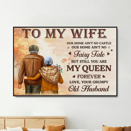 To My Wife – Still You Are My Queen Love Message – Personalized Poster/Canvas – Romantic Gift for Wife on Anniversary or Birthday  Ezcustomize