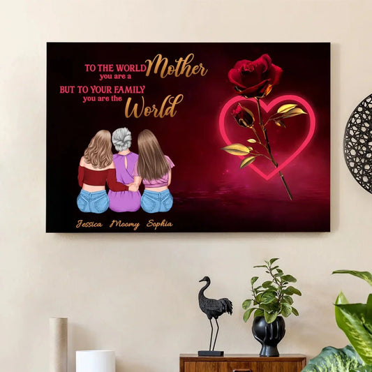 "To The World You Are a Mother" Embrace Art – Personalized Poster/Canvas – Mother’s Day Gift from Daughters  Ezcustomize