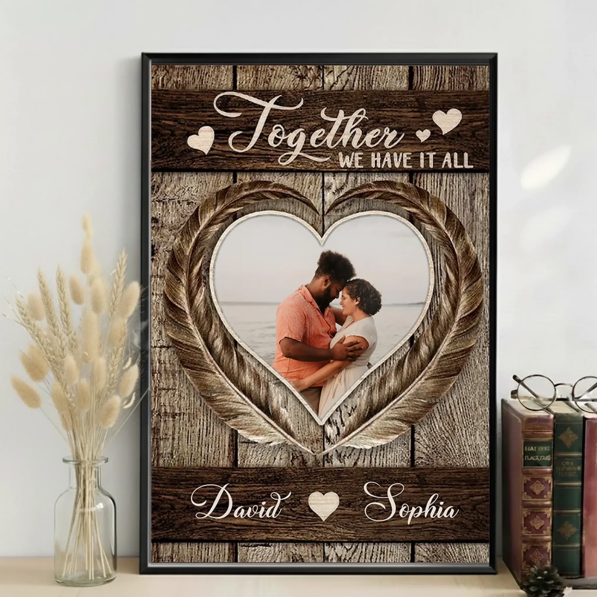 Together We Have It All Photo Upload – Personalized Couple Poster Wall Art Print – Romantic Anniversary & Valentine’s Day Gift for Couples  Ezcustomize