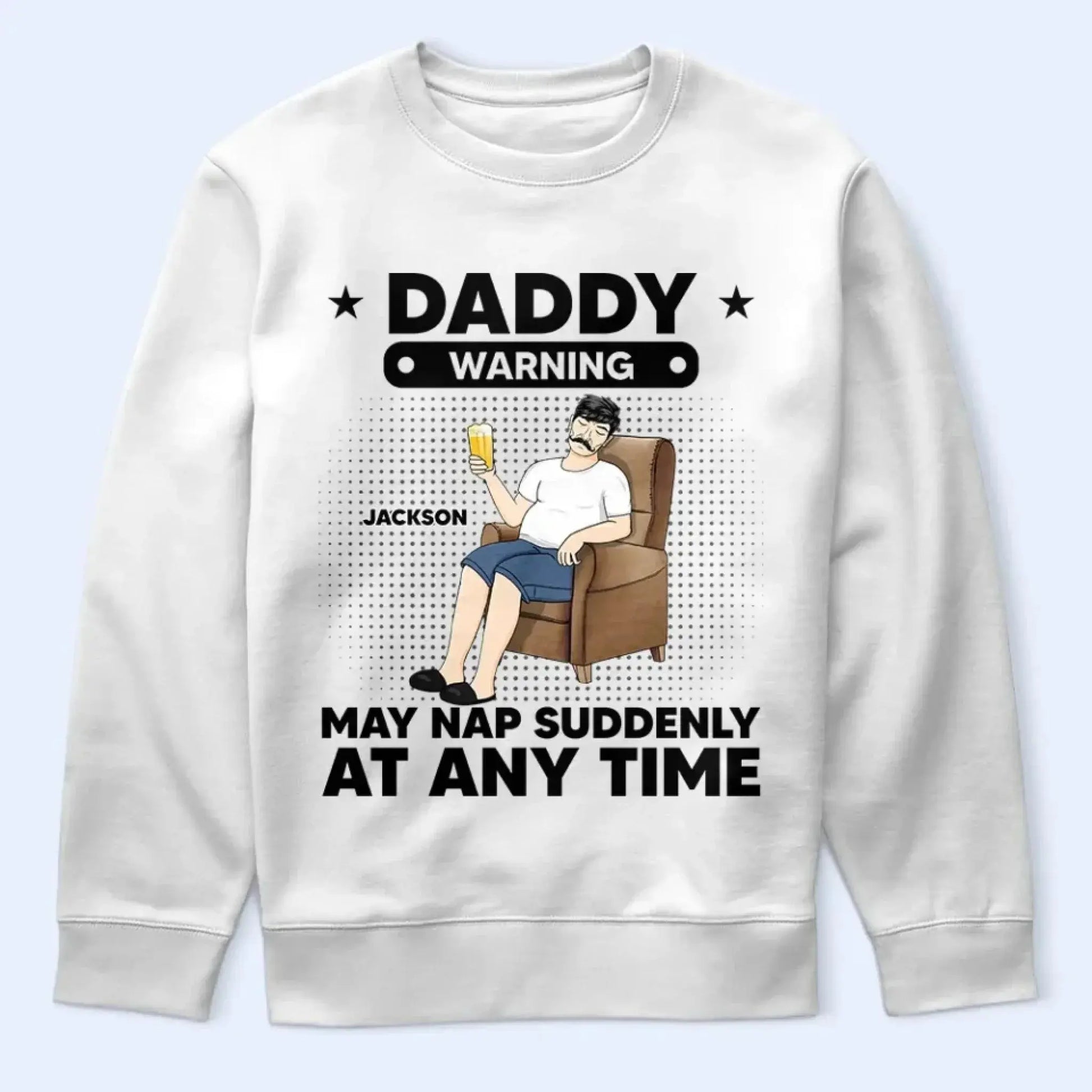Warning: May Nap Suddenly at Any Time – Personalized Shirt/Hoodie/Sweatshirt – Funny Custom Gift for Grandpa/Papa  Ezcustomize