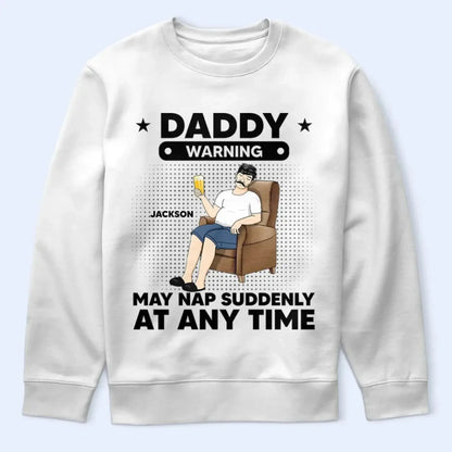 Warning: May Nap Suddenly at Any Time – Personalized Shirt/Hoodie/Sweatshirt – Funny Custom Gift for Grandpa/Papa  Ezcustomize