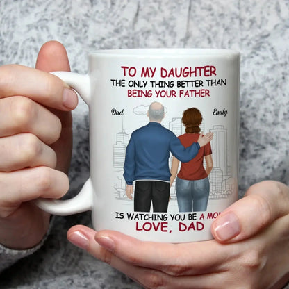 We Are Proud Of You -  Personalized Custom White Mug - Gift for Daughter, Grand-daughter  Ezcustomize