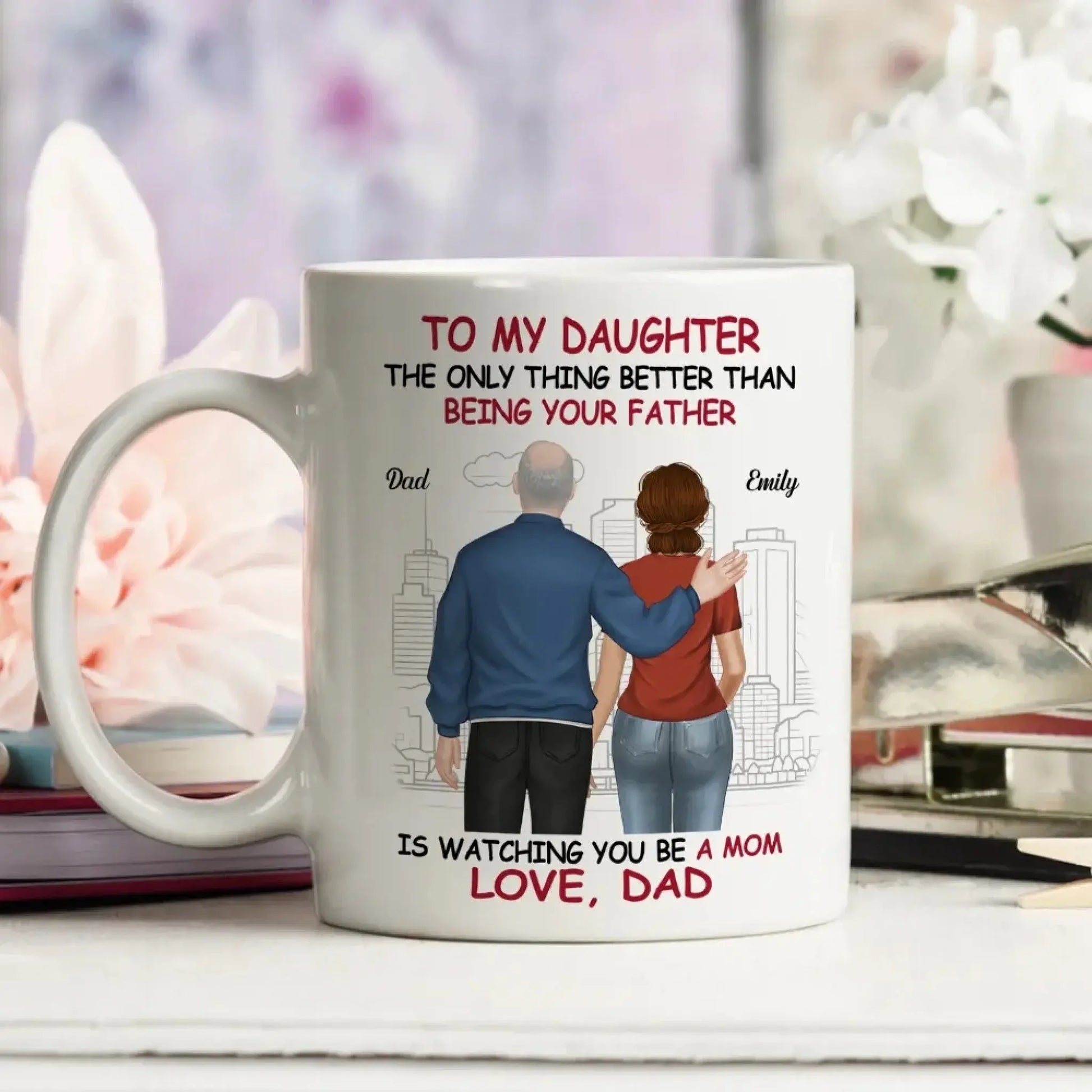 We Are Proud Of You -  Personalized Custom White Mug - Gift for Daughter, Grand-daughter  Ezcustomize