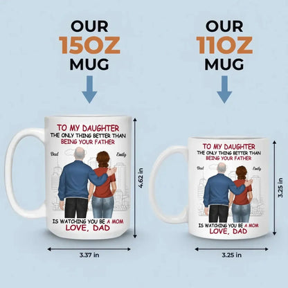 We Are Proud Of You -  Personalized Custom White Mug - Gift for Daughter, Grand-daughter  Ezcustomize