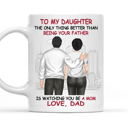 We Are Proud Of You -  Personalized Custom White Mug - Gift for Daughter, Grand-daughter  Ezcustomize