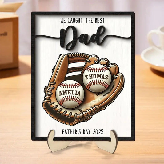 We Caught The Best Dad Baseball, Softball Personalized 2-Layer Wooden Plaque, Custom Kid's Name, Father’s Day Gift For Husband, Gift For Dad  Ezcustomize