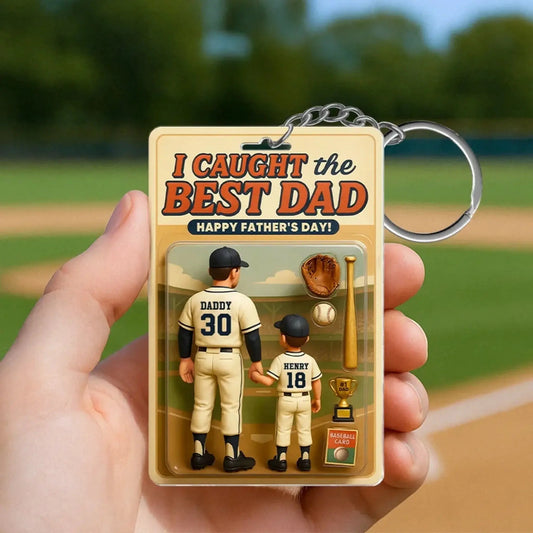 We Caught the Best Dad Baseball Figure – Personalized Acrylic Keychain – Custom Father’s Day Gift for Dads  Ezcustomize