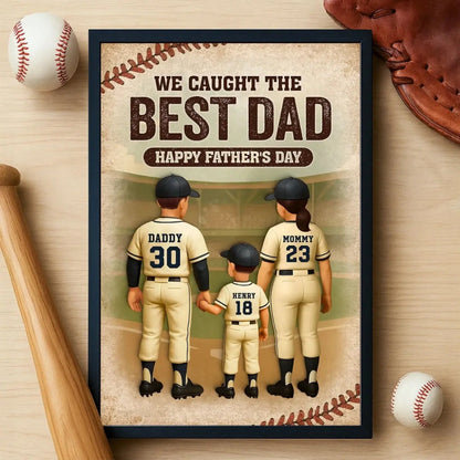We Caught the Best Dad Baseball Personalized Poster, Fathers' Day Gift for Dad  Ezcustomize