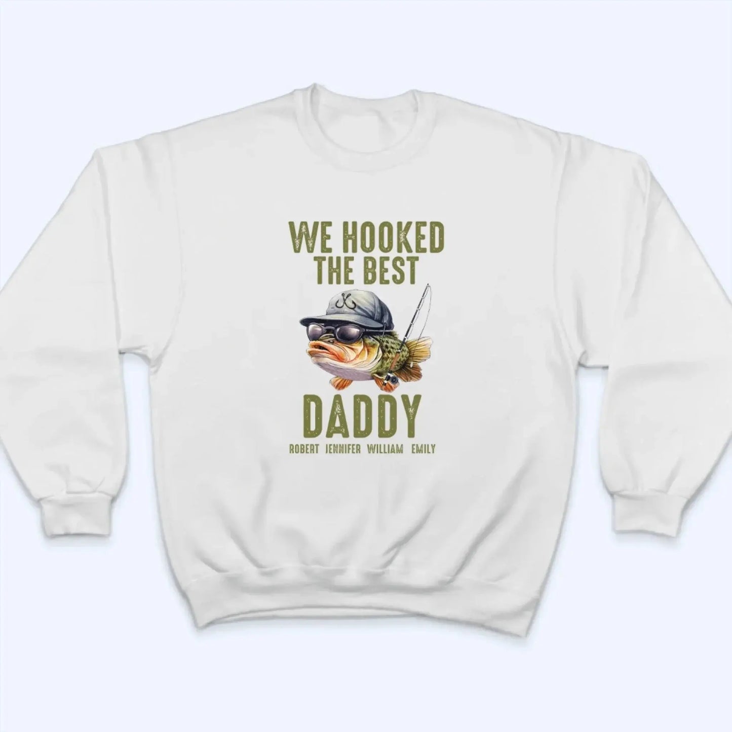 We Hooked the Best Daddy Shirt – Personalized Fishing T-Shirt – Custom Father’s Day Gift for Dad, Papa, Grandpa, or Dada  Ezcustomize