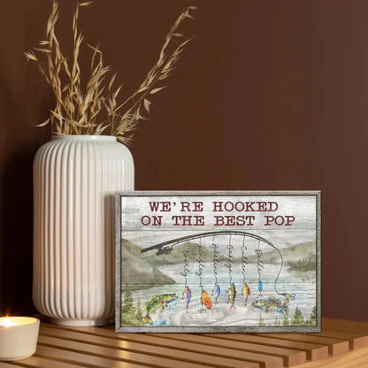 We’re Hooked on Daddy Fishing Art – Personalized Poster/Canvas – Custom Father’s Day Gift for Dad or Grandpa  Ezcustomize