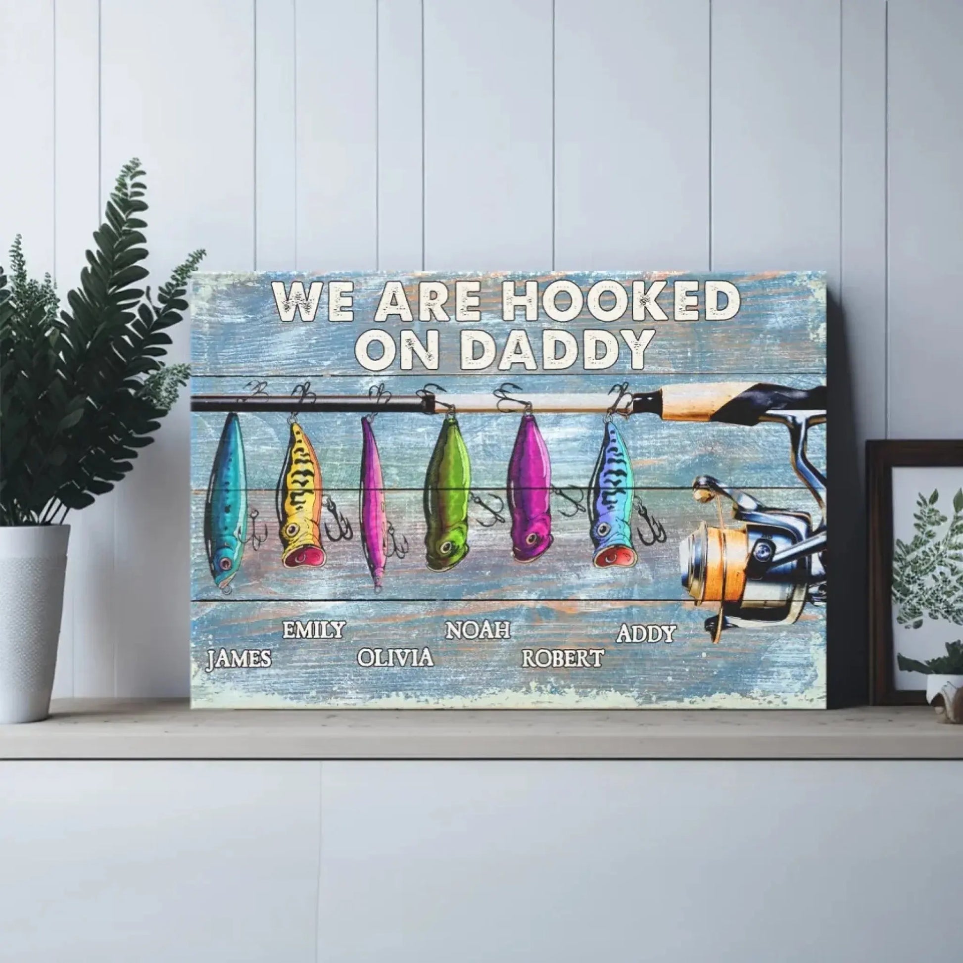 We’re Hooked on Daddy Fishing - Dad Fishing Personalized  – Personalized Poster/Canvas – Custom Father’s Day Gift for Dad or Grandpa  Ezcustomize
