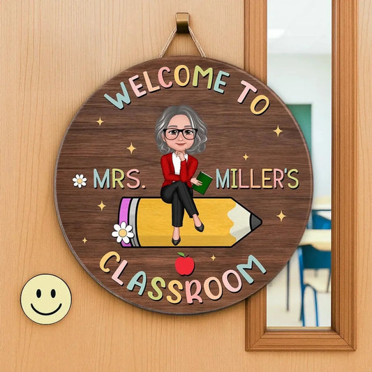 Welcome to Teacher’s Classroom – Personalized Door Sign for Back to School – Custom Classroom Decor, Teacher Door Hanger  Ezcustomize