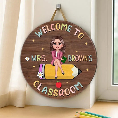 Welcome to Teacher’s Classroom – Personalized Door Sign for Back to School – Custom Classroom Decor, Teacher Door Hanger  Ezcustomize