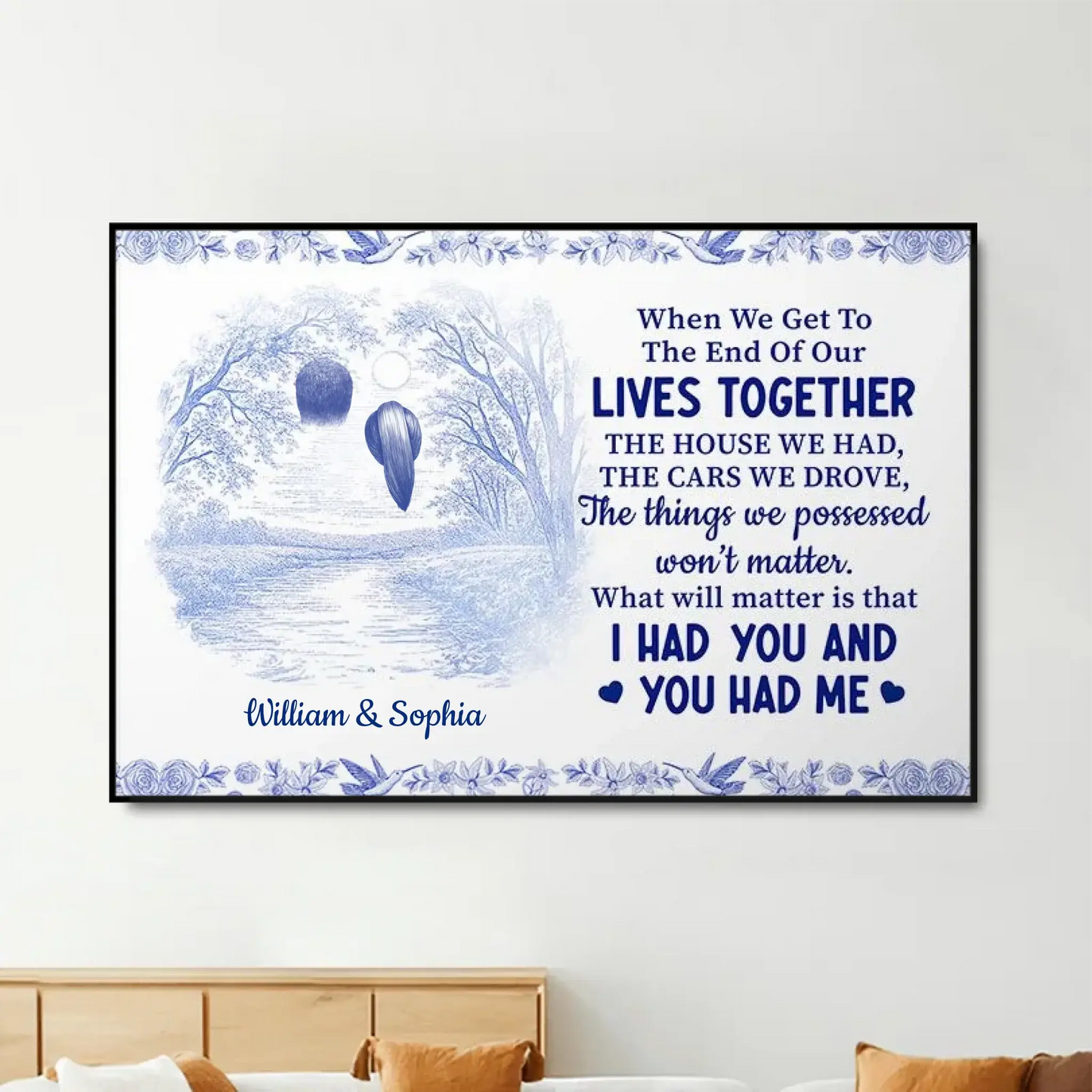 When We Get To The End Of Our Lives Together – Toile Couple Personalized Poster – Romantic Wall Art Gift for Anniversary or Wedding  Ezcustomize