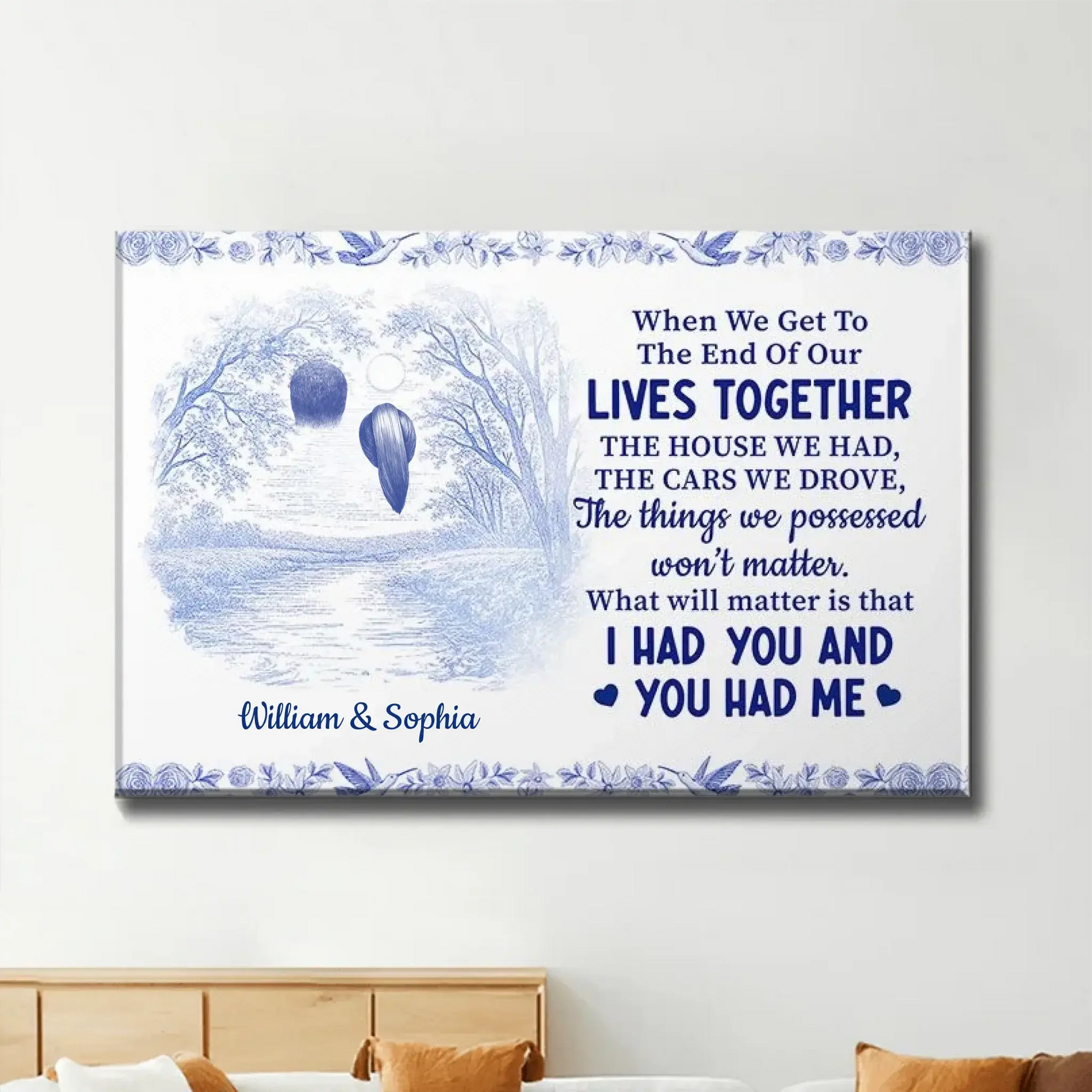 When We Get To The End Of Our Lives Together – Toile Couple Personalized Poster – Romantic Wall Art Gift for Anniversary or Wedding  Ezcustomize