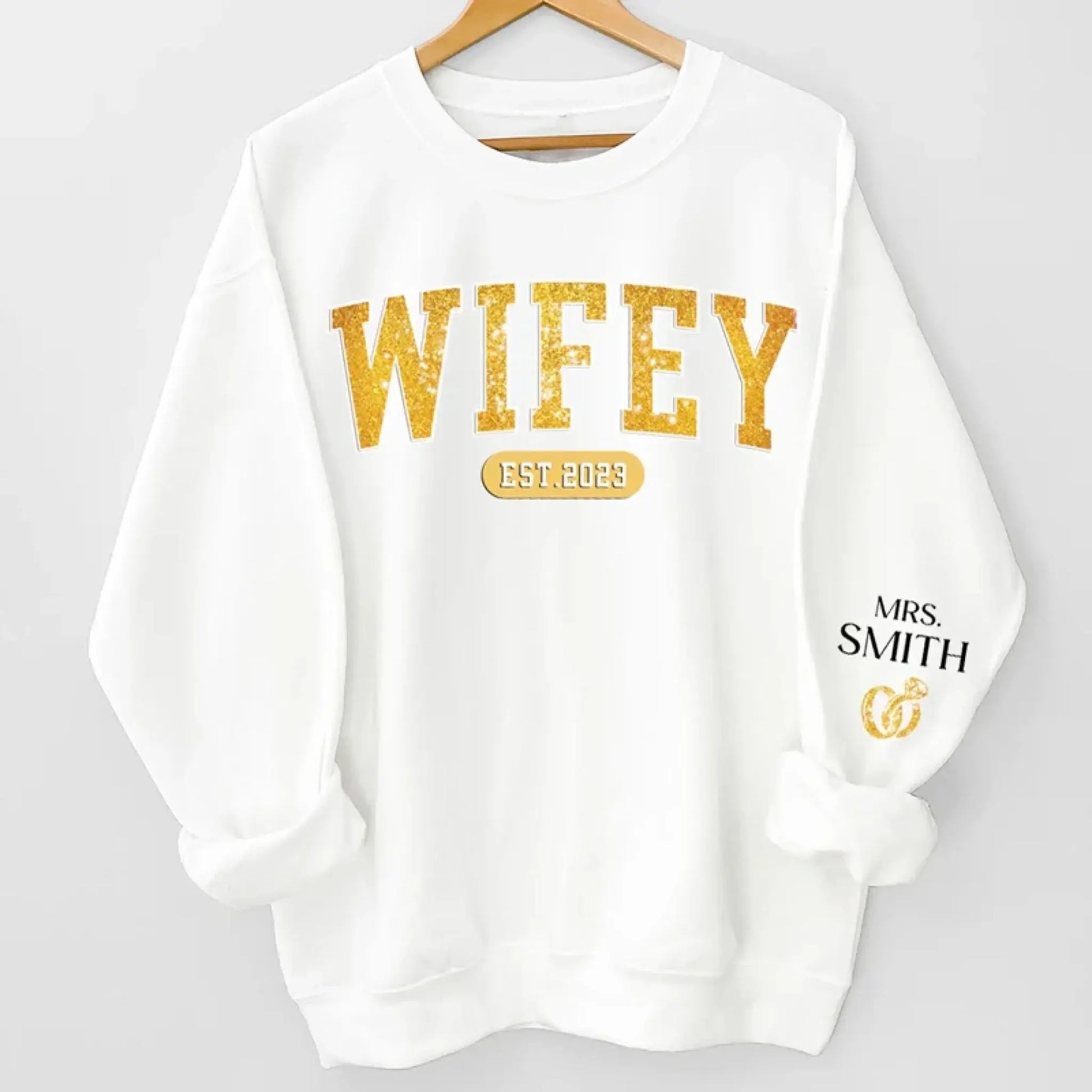 Wifey Est. Design on Sleeve – Custom Unisex Sweatshirt – Personalized Anniversary & Wedding Gift for Husband, Wife, Him & Her  Ezcustomize