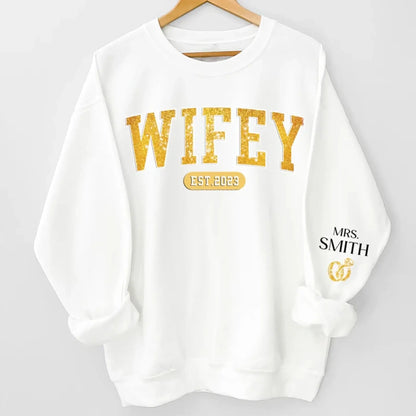 Wifey Est. Design on Sleeve – Custom Unisex Sweatshirt – Personalized Anniversary & Wedding Gift for Husband, Wife, Him & Her  Ezcustomize