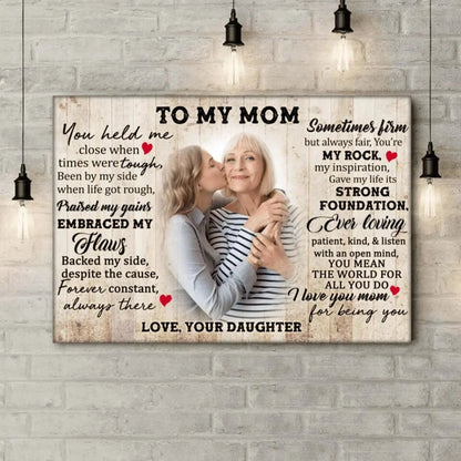 "You Held Me Close When Times Were Tough" Quote Art – Personalized Poster/Canvas – Heartfelt Gift for Mom from Daughter or Son  Ezcustomize