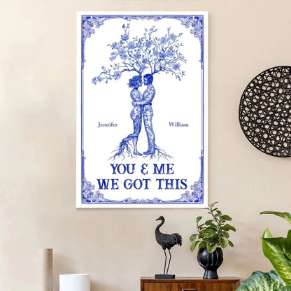 You & Me We Got This – Personalized Couple Tree Hug Poster or Canvas, Romantic Wall Art for Lovers  Ezcustomize