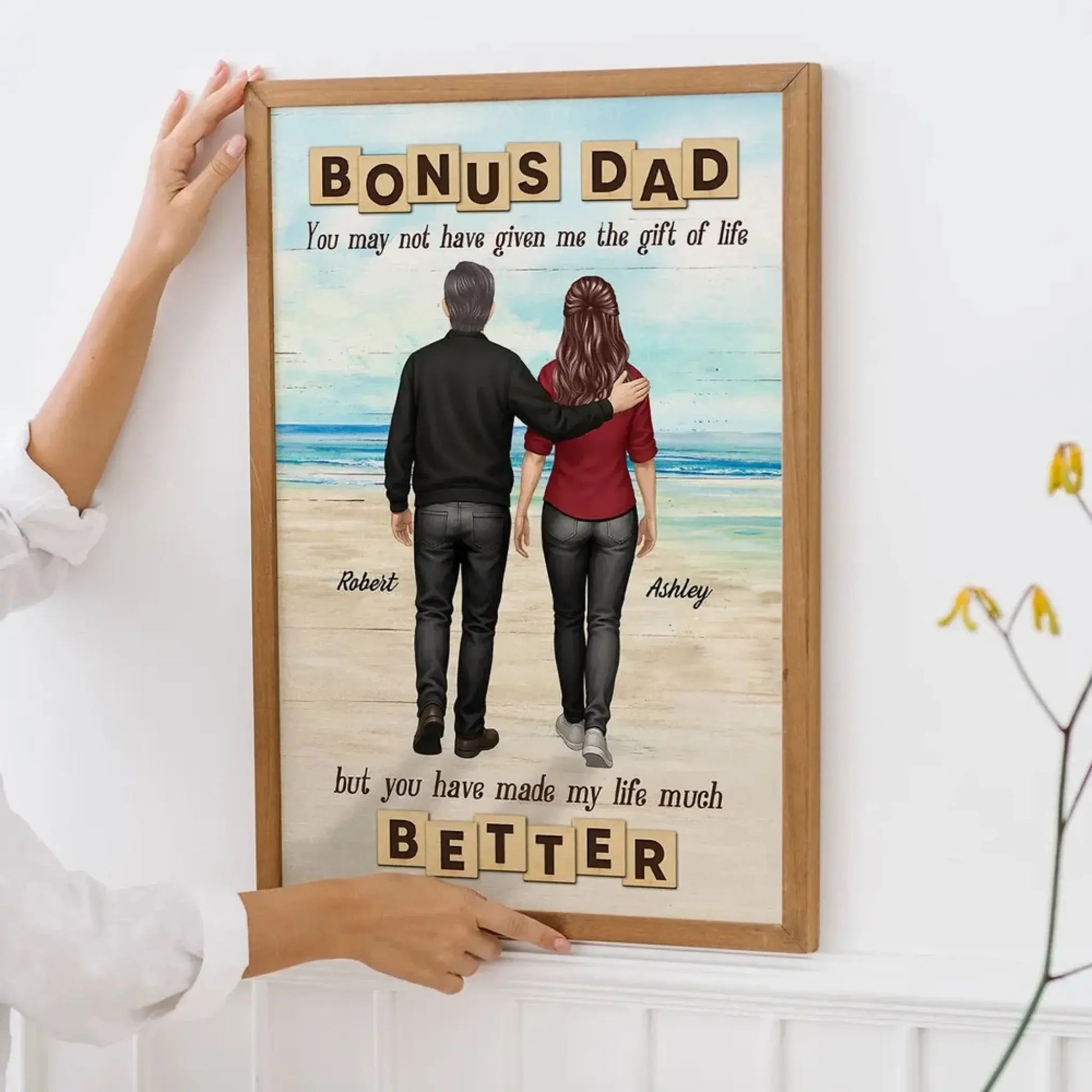“You’ve Made Our Lives Much Better” Personalized Wall Art - Bonus Dad Poster/Canvas – Custom Father’s Day Gift for Stepdad  Ezcustomize